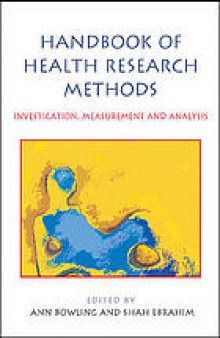 Handbook of health research methods : investigation, measurement and analysis