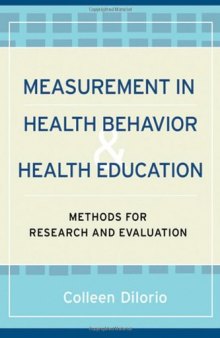 Measurement in Health Behavior: Methods for Research and Evaluation (J-B Public Health Health Services Text)
