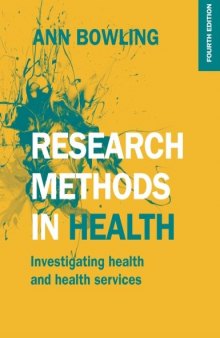 Research Methods In Health: Investigating Health And Health Services