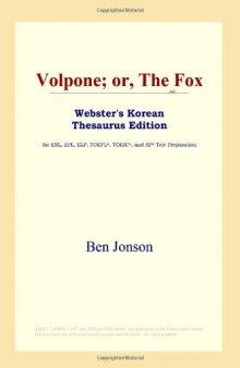 Volpone; or, The Fox (Webster's Korean Thesaurus Edition)