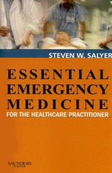 Essential Emergency Medicine: For the Healthcare Practitioner