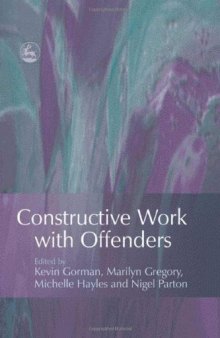 Constructive Work With Offenders