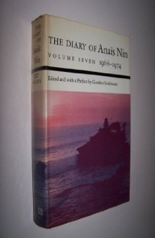 The Diary of Anais Nin, Volume 7, 1966-1974