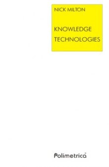 Knowledge Technologies: Publishing studies series - volume 3