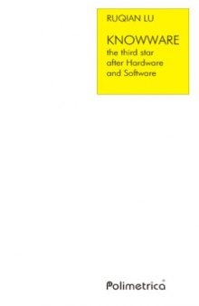 Knowware - the third star after Hardware and Software: Publishing studies series - volume 1
