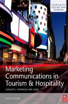 Marketing Communications in Tourism and Hospitality: Concepts, Strategies and Cases