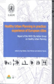 Healthy urban planning in practice: experience of European cities