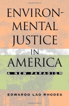 Environmental Justice in America: A New Paradigm