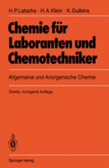 Chemie für Laboranten und Chemotechniker: Allgemeine und Anorganische Chemie