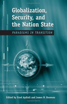 Globalization, Security, And The Nation-State: Paradigms In Transition