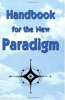 Handbook for the New Paradigm
