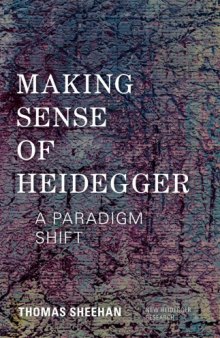 Making Sense of Heidegger: A Paradigm Shift