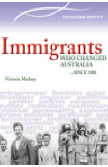 Immigrants Who Changed Australia Since 1901