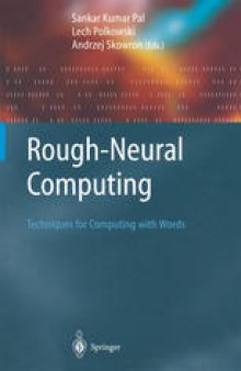 Rough-Neural Computing: Techniques for Computing with Words
