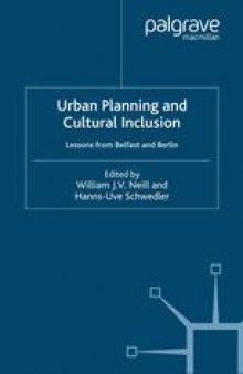 Urban Planning and Cultural Inclusion: Lessons from Belfast and Berlin