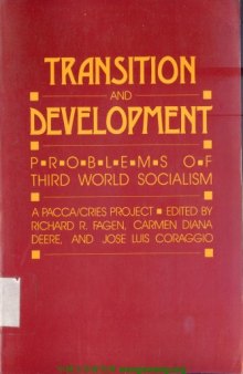 Transition and development: problems of Third World socialism  