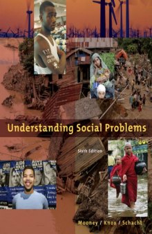 Understanding Social Problems , Sixth Edition