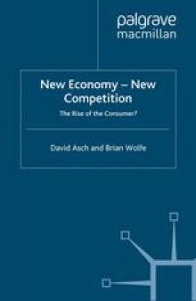 New Economy — New Competition: The Rise of the Consumer?