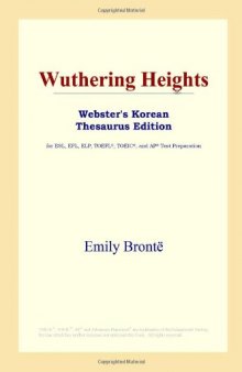 Wuthering Heights (Webster's Korean Thesaurus Edition)
