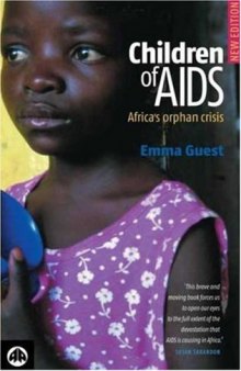 Children of AIDS: Africa's Orphan Crisis - 2nd Edition