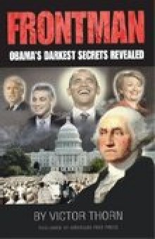 Frontman: Obama’s Darkest Secrets Revealed