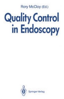 Quality Control in Endoscopy: Report of an International Forum held in May 1991
