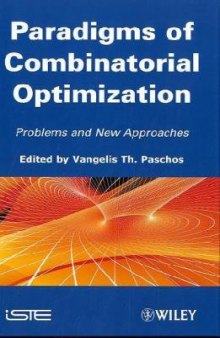 Paradigms of Combinatorial Optimization: Problems and New Approaches