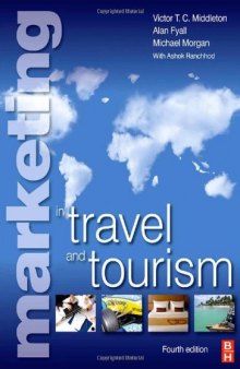 Marketing in Travel and Tourism, Fourth Edition