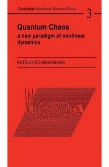 Quantum chaos : a new paradigm of nonlinear dynamics