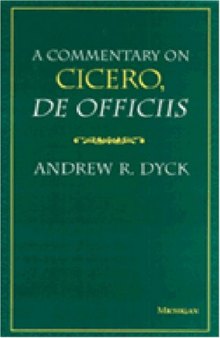 A Commentary on Cicero, De Officiis  