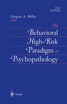The Behavioral High-Risk Paradigm in Psychopathology