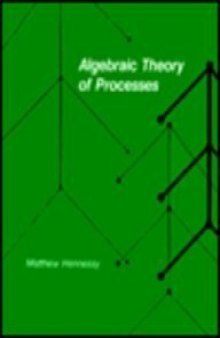 Algebraic Theory of Processes