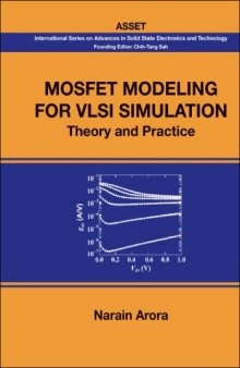 Mosfet Modeling for VlSI Simulation: Theory And Practice (International Series on Advances in Solid State Electronics) (International Series on Advances in Solid State Electronics and Technology)