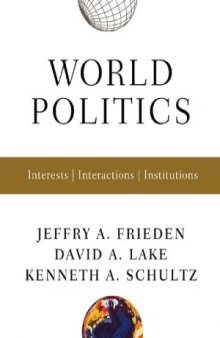 World Politics  Interests, Interactions, Institutions