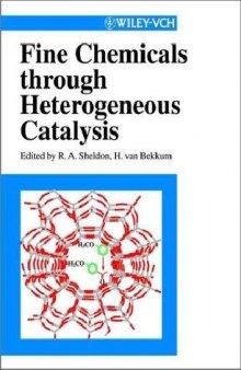 Fine Chemicals through Heterogeneous Catalysis