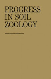 Progress in Soil Zoology: Proceedings of the 5th International Colloquium on Soil Zoology Held in Prague September 17–22, 1973
