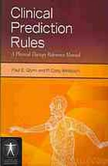 Clinical prediction rules : a physical therapy reference manual