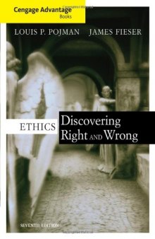 Ethics: Discovering Right and Wrong , Seventh Edition  