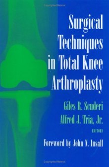 Surgical Techniques in Total Knee Arthroplasty