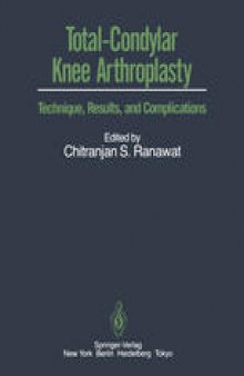 Total-Condylar Knee Arthroplasty: Technique, Results, and Complications