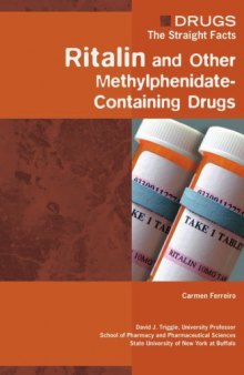 Ritalin and Other Methylphenidate-Containing Drugs 