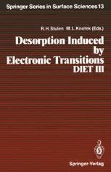 Desorption Induced by Electronic Transitions DIET III: Proceedings of the Third International Workshop, Shelter Island, New York, May 20–22, 1987