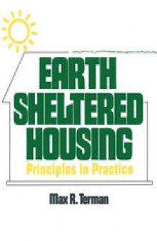 Earth Sheltered Housing: Principles in Practice