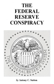 The Federal Reserve conspiracy