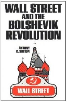Wall Street & The Bolshevik Revolution