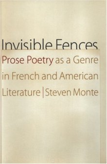 Invisible fences : prose poetry as a genre in French and American literature
