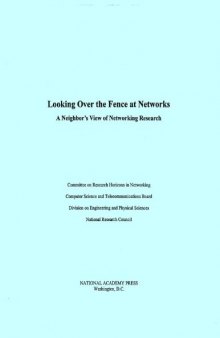 Looking Over the Fence at Networks: A Neighbor's View of Networking Research (2001)