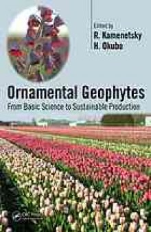 Ornamental geophytes : from basic science to sustainable production