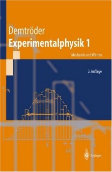 Experimentalphysik 3: Mechanik und Wärme (Springer-Lehrbuch) 