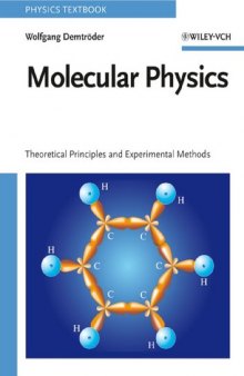 Molecular Physics: Theoretical Principles and Experimental Methods 